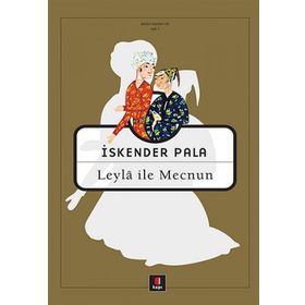 LEYLA İLE MECNUN - İSKENDER PALA