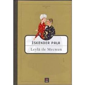 LEYLA İLE MECNUN - İSKENDER PALA