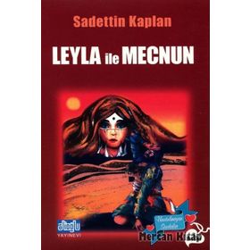 LEYLA İLE MECNUN - SADETTIN KAPLAN