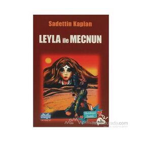 LEYLA İLE MECNUN - SADETTIN KAPLAN