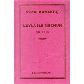 Leyla ile Mecnun - Sezai Karakoç