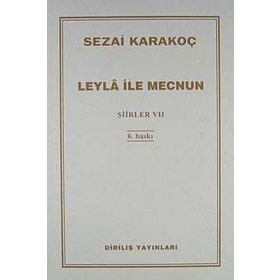 Leyla ile Mecnun - Sezai Karakoç