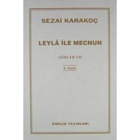 Leyla ile Mecnun - Sezai Karakoç