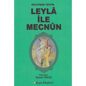 LEYLA İLE MECNUN - SÜLEYMAN TEVFIK