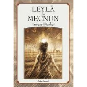 Leyla ile Mecnun - Turgay Fişekçi