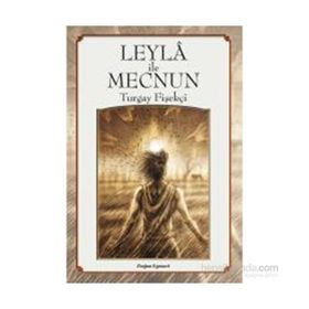 Leyla ile Mecnun - Turgay Fişekçi