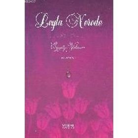 LEYLA NEREDE - EYYÜP YILMAZ