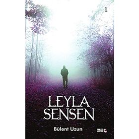 Leyla Sensen - Bülent Uzun