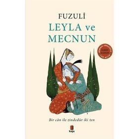 LEYLA VE MECNUN - FUZÛLÎ