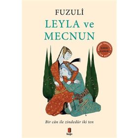 LEYLA VE MECNUN - FUZÛLÎ