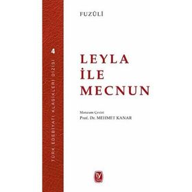 Leyla vü Mecnun - muhammed b suleyman el bagdadi fuzuli