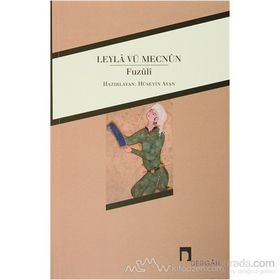 Leyla vü Mecnun - muhammed b suleyman el bagdadi fuzuli