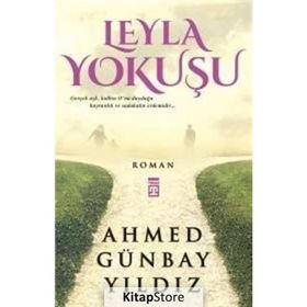 Leyla Yokuşu - Ahmed Günbay Yıldız