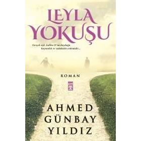 Leyla Yokuşu - Ahmed Günbay Yıldız