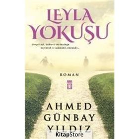 Leyla Yokuşu - Ahmed Günbay Yıldız