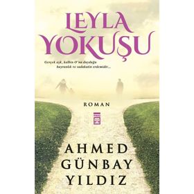 Leyla Yokuşu - Ahmed Günbay Yıldız