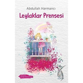 Leylaklar Prensesi - Abdullah Harmancı