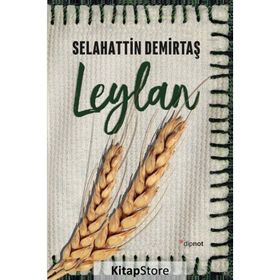 Leylan - Selahattin Demirtaş