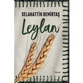 Leylan - Selahattin Demirtaş