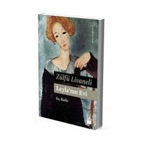 LEYLA'NIN EVI - ZÜLFÜ LIVANELI
