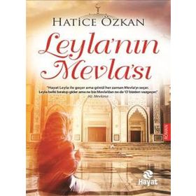 Leyla’nın Mevla’sı - Hatice Özkan