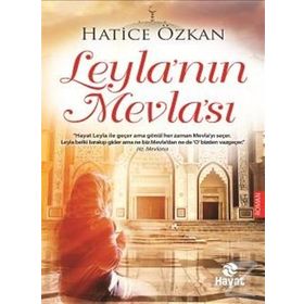 Leyla’nın Mevla’sı - Hatice Özkan