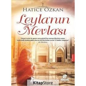 Leyla’nın Mevla’sı - Hatice Özkan