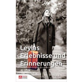 Leylas Erlebnisse und Erinnerungen - Pegem Akademi Yayıncılık
