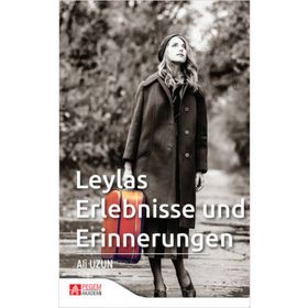 Leylas Erlebnisse und Erinnerungen - Pegem Akademi Yayıncılık