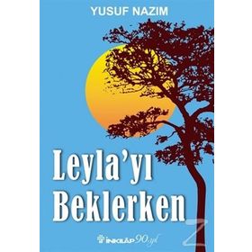 Leyla’yı Beklerken - Arif Çiçek