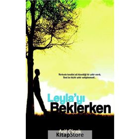 Leyla’yı Beklerken - Arif Çiçek