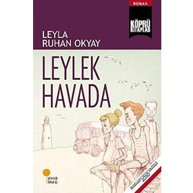 LEYLEK HAVADA - LEYLA RUHAN OKYAY
