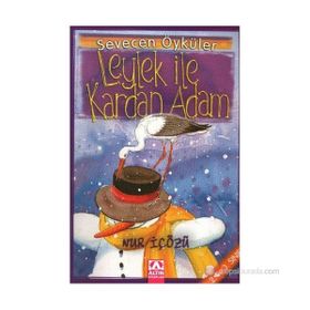 LEYLEK İLE KARDAN ADAM - NUR ICOZU