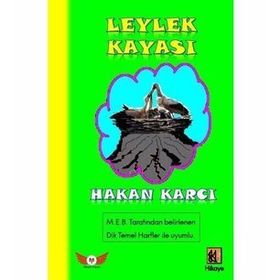 Leylek Kayası - Hakan Karcı