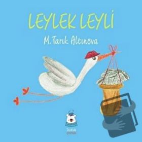 Leylek Leyli-Luna Yayınları