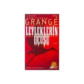 Leyleklerin Uçuşu - Jean-Christophe Grange