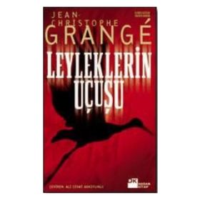 Leyleklerin Uçuşu - Jean-Christophe Grange