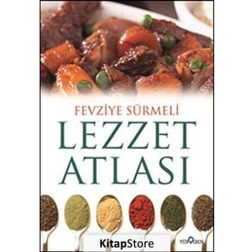 Lezzet Atlası - Fevziye Sürmeli