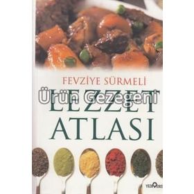 Lezzet Atlası - Fevziye Sürmeli