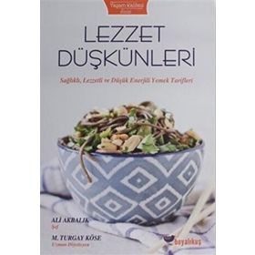 Lezzet Düşkünleri - Ali Akbalık , Turgay Köse