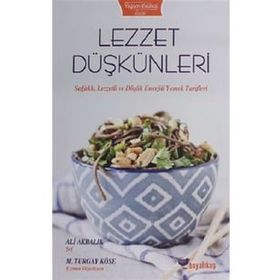 Lezzet Düşkünleri - Ali Akbalık , Turgay Köse