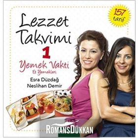 Lezzet Takvimi 1 Yemek Vakti Et Yemekleri - Esra Düzdağ - Neslihan Demir