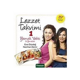 Lezzet Takvimi 1 Yemek Vakti Et Yemekleri - Esra Düzdağ - Neslihan Demir