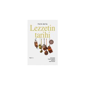 LEZZETIN TARIHI - ZEKI TEZ
