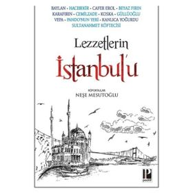 Lezzetlerin İstanbul’u - Pozitif Yayınları