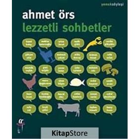 LEZZETLI SOHBETLER - AHMET ÖRS