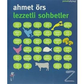 LEZZETLI SOHBETLER - AHMET ÖRS