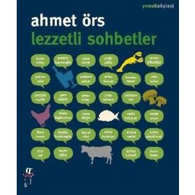 LEZZETLI SOHBETLER - AHMET ÖRS