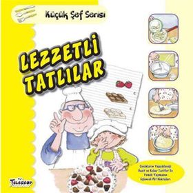 Lezzetli Tatlılar / Küçük Şef Serisi - Mercedes Segarra - Teleskop Popüler Bilim Yayınları