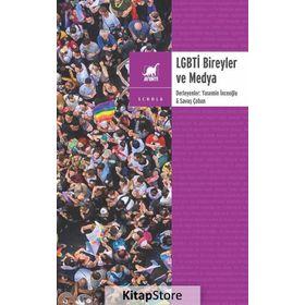 LGBTİ Bireyler ve Medya / Kollektif / Ayrıntı Yayınları